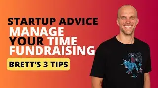 Time Optimization Techniques for Fundraising as a Founder