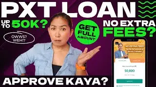 Bagong Loan App PXT Loan? Fast Approve Kaya or Bokya?