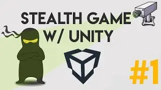 (01) Stealth Game - Custom Character Controller (Unity, C#)