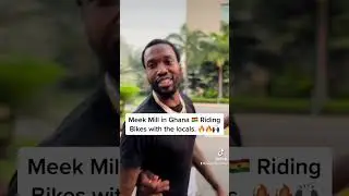 Meek Mill in Ghana riding Bikes
