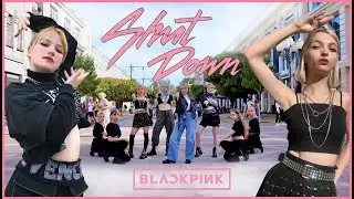 [K-POP IN PUBLIC | ONE TAKE] BLACKPINK - 'Shut Down' DANCE COVER