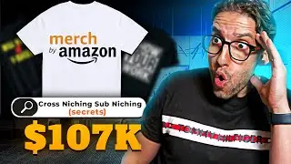 I Made $107k/Month On Amazon Merch On Demand With This Exact Strategy
