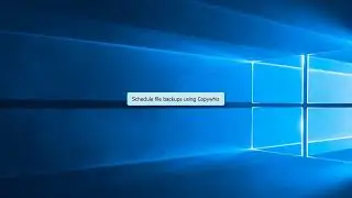Windows: Schedule file copying for automatic backup using Copywhiz