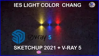 SKETCHUP IT | How To Set Vray Light , Chang Color IES Light | Sketchup Pro 2021+Vray 5 