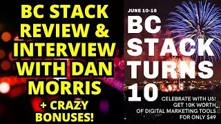 BC Stack Review and Chat with Dan Morris +CRAZY BONUS