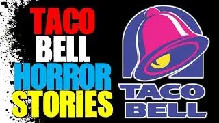 Horror stories Tacobell ! Страшная история про Tacobell
