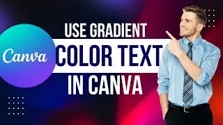 How To Make Gradient Text In Canva So Easy!