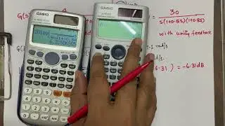 How to use scientific calculator to calculate gain and phase margin without plotting bode plot.