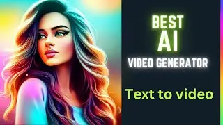 6 Best Text to Video AI | Easy and fast video generator