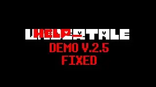 (Undertale AU) HELP_tale [Demo V.2.5 Fixed]