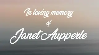 Memorial Service for Janet Aupperle