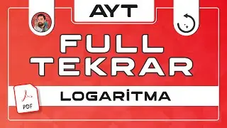 AYT FULL TEKRAR | LOGARİTMA | 2022 | PDF | 