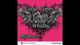 GOOD TIMES (Dance Remix) by Imani Whidby