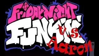 Friday Night Funkin' - V.S. Aaron FULL WEEK - By Advencherkid