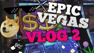 LAS VEGAS, TIME TO GAMBLE | Epic Vlog 2