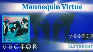 Vector - Surrender - HD VIDEO Remastered
