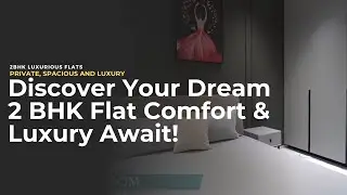 2 BHK Flats Where Dreams Come True