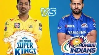 Chennai super kings Vs Mumbai Indians
