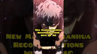💥NEW MANHWA RECOMMENDATIONS #manhwa #webtoon #manga #manhwaedit #newmanhwa #opmc #sololeveing