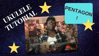 Pentagons -SHINE UKULELE TUTORIAL BY LEEROY