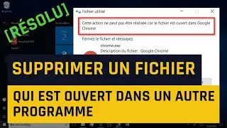 Comment supprimer un fichier qui est ouvert dans un autre programme