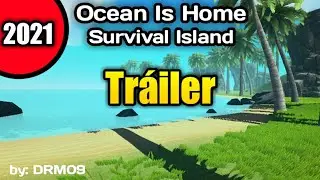 Ocean Is Home Survival Island Tráiler