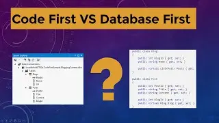 🆕Entity Framework Core - Code First vs Database First