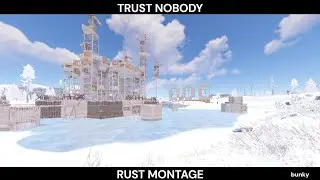 Trust Nobody | Rust PvP Montage