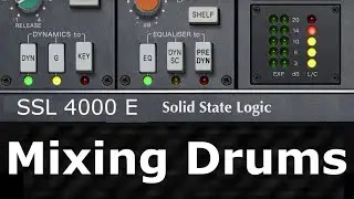 Mixing Drums With SSL E by Brainworx Plugin Alliance // Mixing Tips