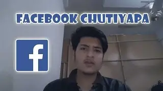 Facebook Chutiyapa