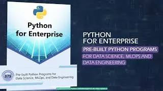 Python for Enterprise: MLOps and Data Engineering
