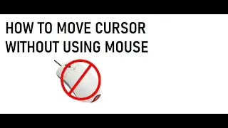 HOW TO MOVE CURSOR WITHOUT MOUSE IN COMPUTER || KEYBOARD TRICKS || CREATIVELEARNING by mk