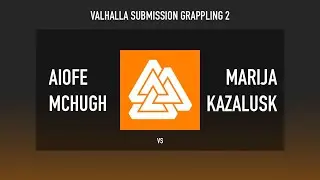 Valhalla Submission Grappling 2 - Aiofe McHugh vs Marija Kazalusk