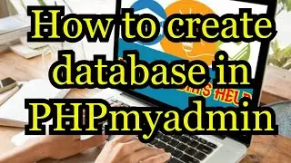 How to create Database in phpMyAdmin