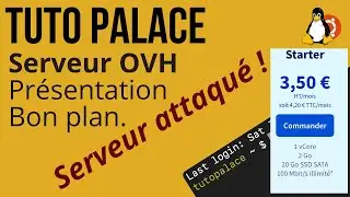 VPS OVH 3,50 € HT + Attaque du Serveur