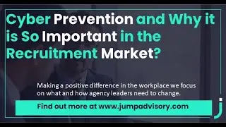 Cyber Prevention and Why it is So Important in the Recruitment Market?