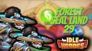 IDLE HEROES - FOREST SEAL LAND 29