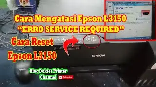 Cara Reset Printer Epson L3150 Error Service Required