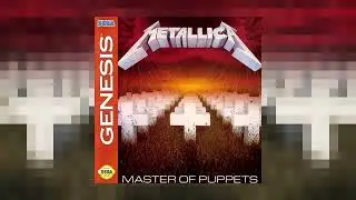 X2Download app Metallica   Master of Puppets 16 bit Sega cover
