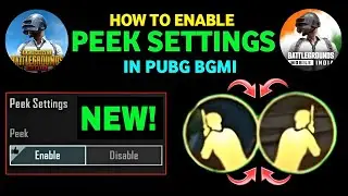 How To Enable Peek in Bgmi & Pubg mobile🔥Bgmi side scope setting🔥pubg settings🔥Bgmi settings 2024
