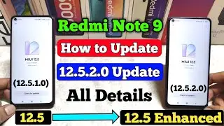 How To Update MIUI 12.5.2.0 Update In Redmi Note 9 | All Details | Update MIUI 12.5 Enhanced