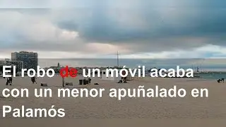 El robo de un móvil acaba con un menor apuñalado en Palamós