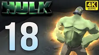 HULK 2003 - Ravage Boss Fight - One And All Walkthrough - PART 18 FULL GAME No Commentary [4K 60FPS]