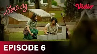 Mercury Episode 6 | Trailer | Bryan Domani, Gigi, Frans Nicholas, Yasamin Jasem, Jasmine Nadya