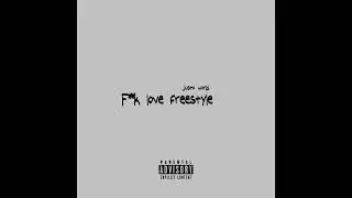 Justo world - F**k love freestyle