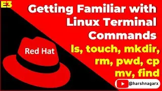 Getting Familiar with Linux Commands with Exam Questions -RHCSA Tutorials - E3 English - Harsh Nagar