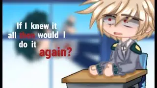 If I knew it all then, would I do it again? |Quirkless Deku AU|MHA|