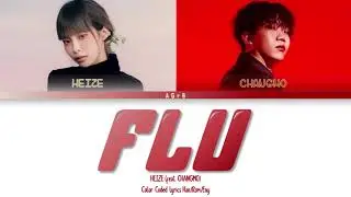헤이즈 (Heize) - Flu (감기) (Feat. CHANGMO (창모)) | Color Coded Lyrics (Han/Rom/Eng)