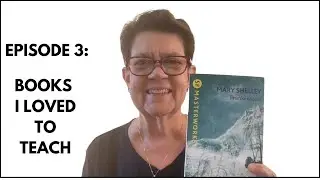 EPISODE 3:  BOOKS I LOVED TO TEACH