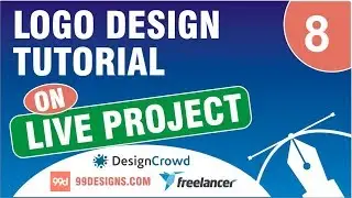 Logo Design Tutorial on Live Project | #8 | designcrowd | 99designs | freelancer.com